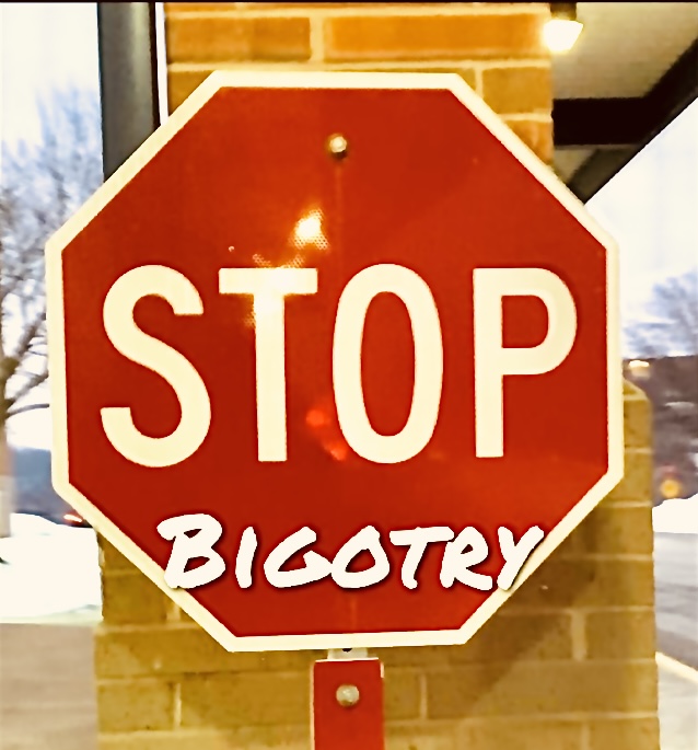 Bigotry: a not-so silent disease
