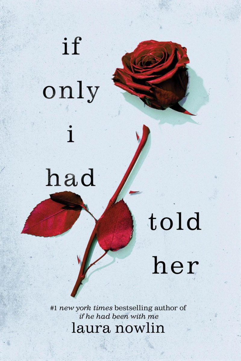 The book cover of “If only i had told her,” by Laura Nowlin.